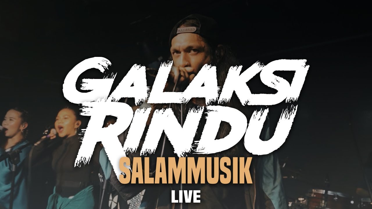 Salammusik - Galaksi Rindu - Live in Hartamas
