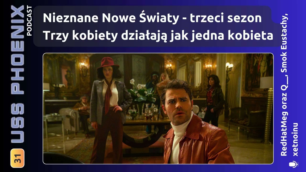 3 sezon Dziwnych Nowych Światów