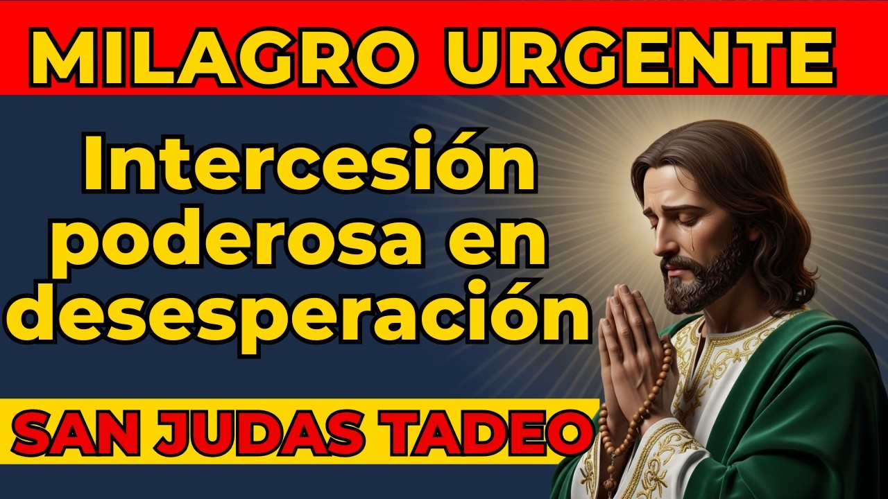Oración a San Judas | Fortaleza espiritual cuando todo parece perdido