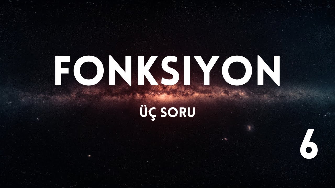 Fonksiyon, bilinirse iyi olan 3 soru tipi. AYT Matematik (6)