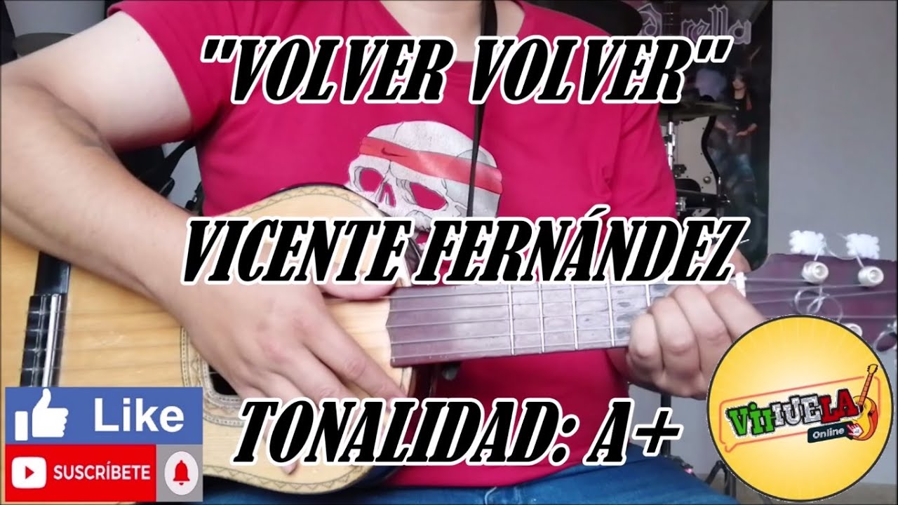 Volver Volver - Vicente Fernandez - Cover Vihuela