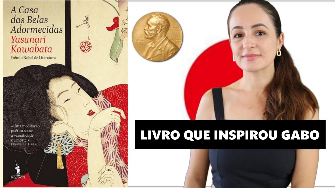A CASA DAS BELAS ADORMECIDAS DE YASUNARI KAWABATA | NOBEL DE LITERATURA 1968