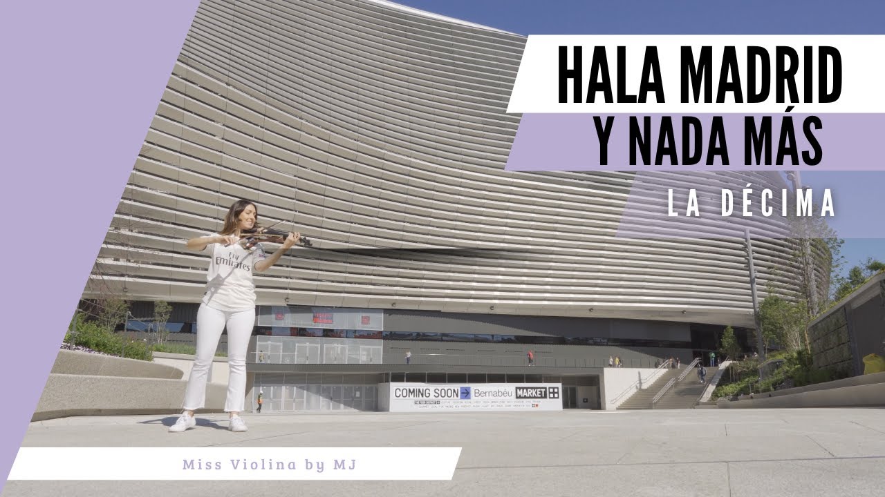 Real Madrid Hymn – Violin Cover of “Hala Madrid y Nada Más” (La Décima) - HIMNO - Miss Violina by MJ