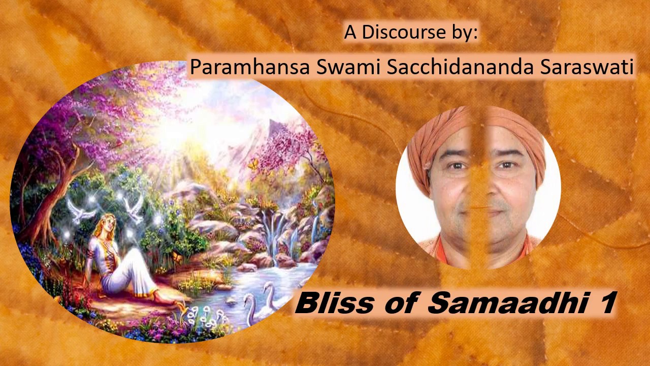Bliss of Samaadhi 1