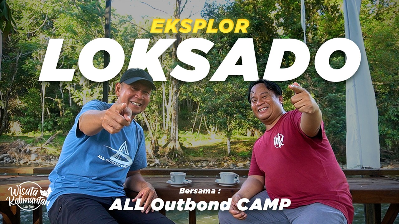 EXPLORE LOKSADO | Fasilitas di ALL Outbond Camp Luas Biasa - Wisata Kalimantan