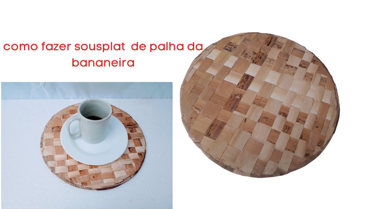 como fazer sousplat de palha da bananeira