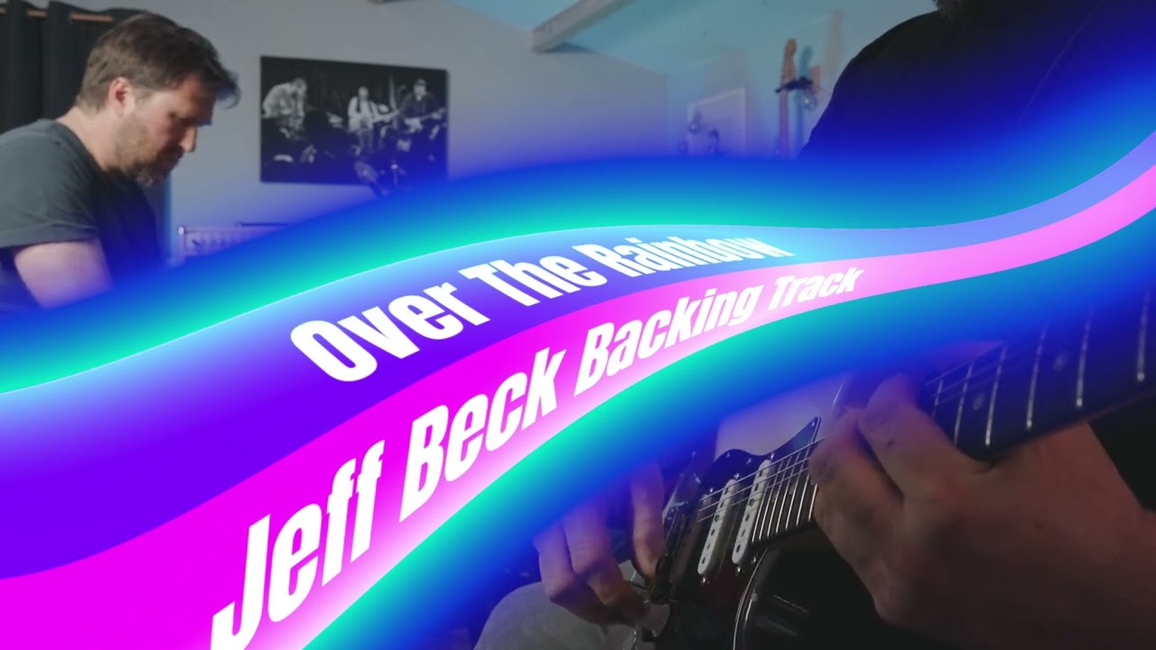 Somewhere Over The Rainbow Jeff Beck Backing Track