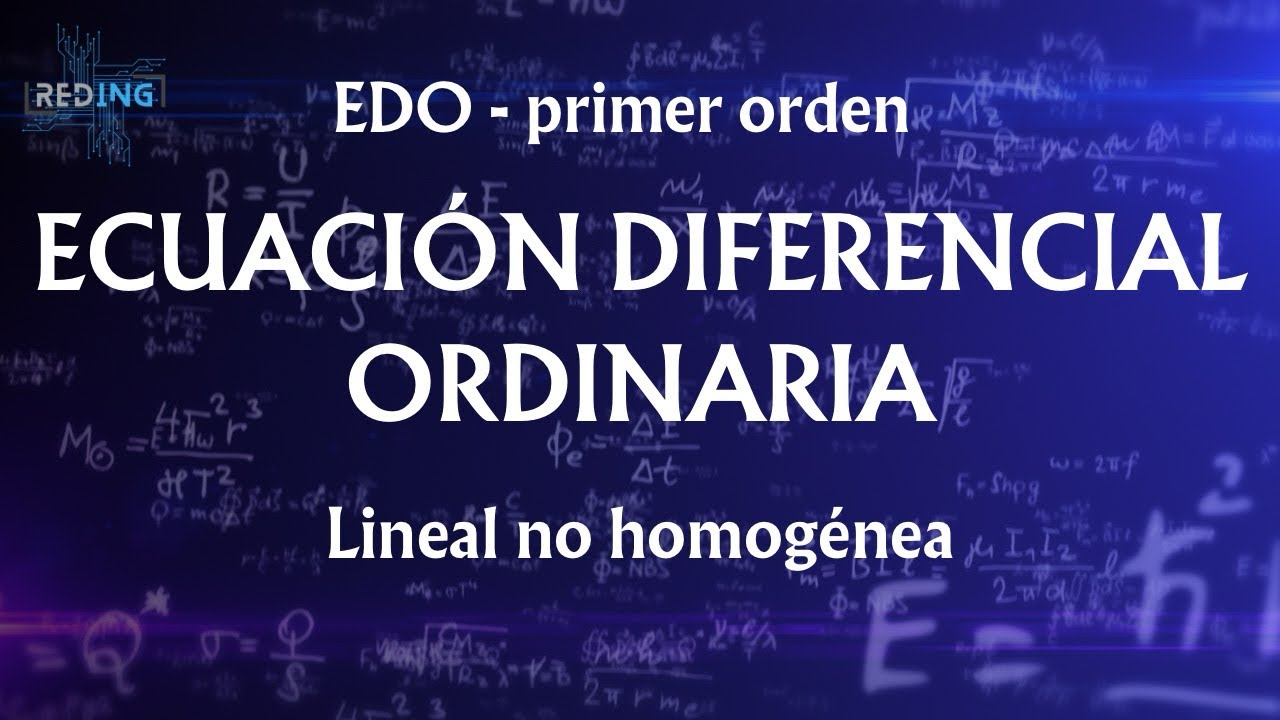 Ecuación diferencial ordinaria de primer orden lineal no homogénea