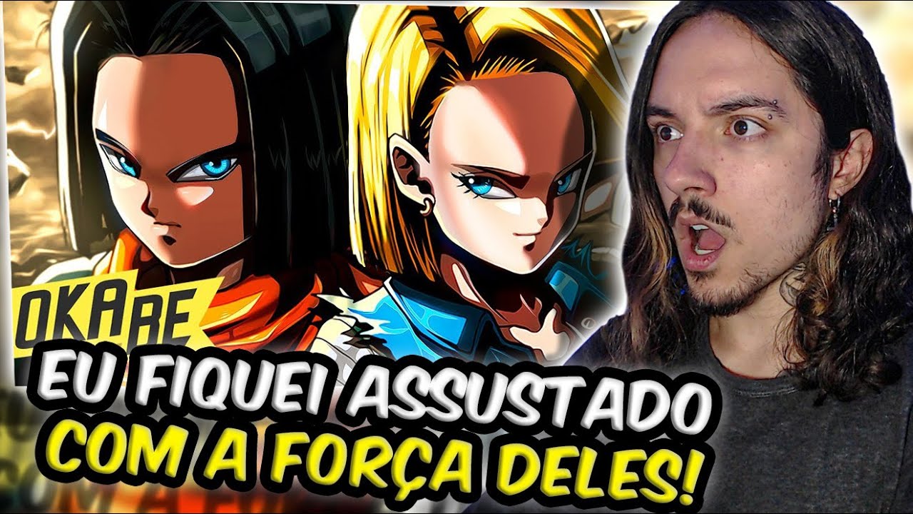 (COMO Q &Eacute;???) REAGINDO ao Androides 17 & 18 (Dragon Ball Z) - Infinity | Okabe ft. Soberana | REACT