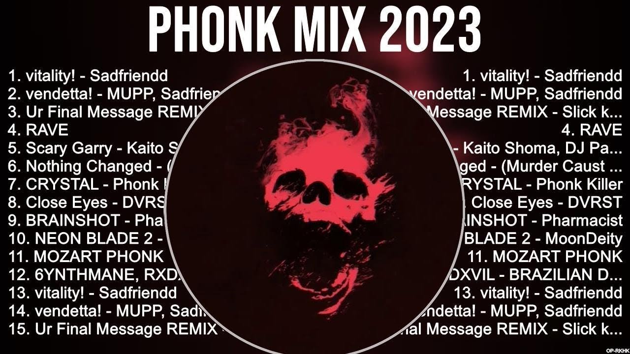 Phonk Mix 2023 Greatest Hits ~ Top 100 Artists To Listen in 2023 & 2024