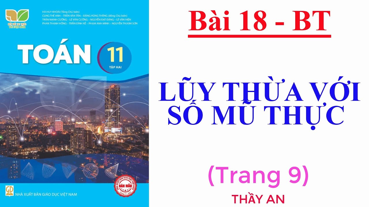 Toán 11 - KẾT NỐI TRI THỨC - Bài 18 - LŨY THỪA VỚI SỐ MŨ THỰC - Bài tập trang 9