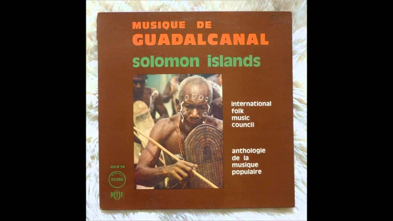 Iles Salomon. Musique De Guadalcanal [Ocora] -Musique Ghaobata - Danses De Femmes, Rope.