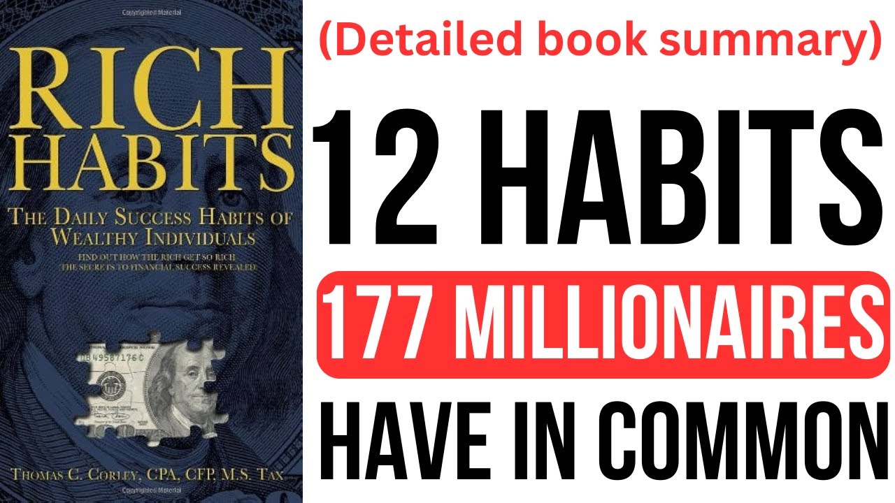 12 привычек, общих для 177 миллионеров (ПОЛНОЕ ИЗЛОЖЕНИЕ RICH HABITES)