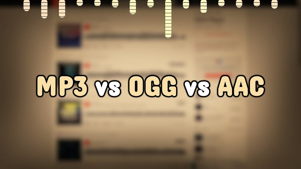 MP3 vs OGG vs AAC - Comparison of Audio Formats