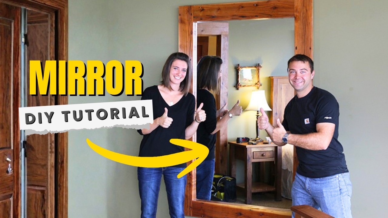 How to Make a Full Length Mirror