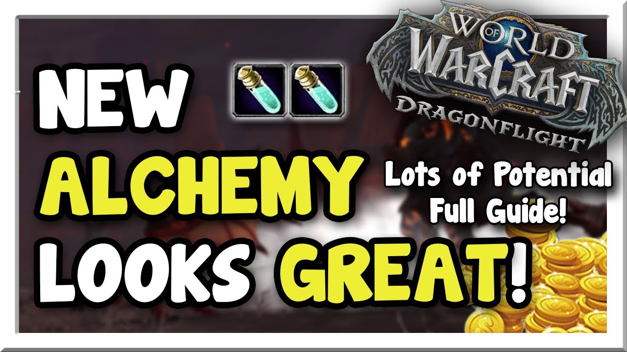Dragonflight Alchemy has LOTS of Potential! | Full Breakdown | Dragonflight | WoW Gold Making Guide