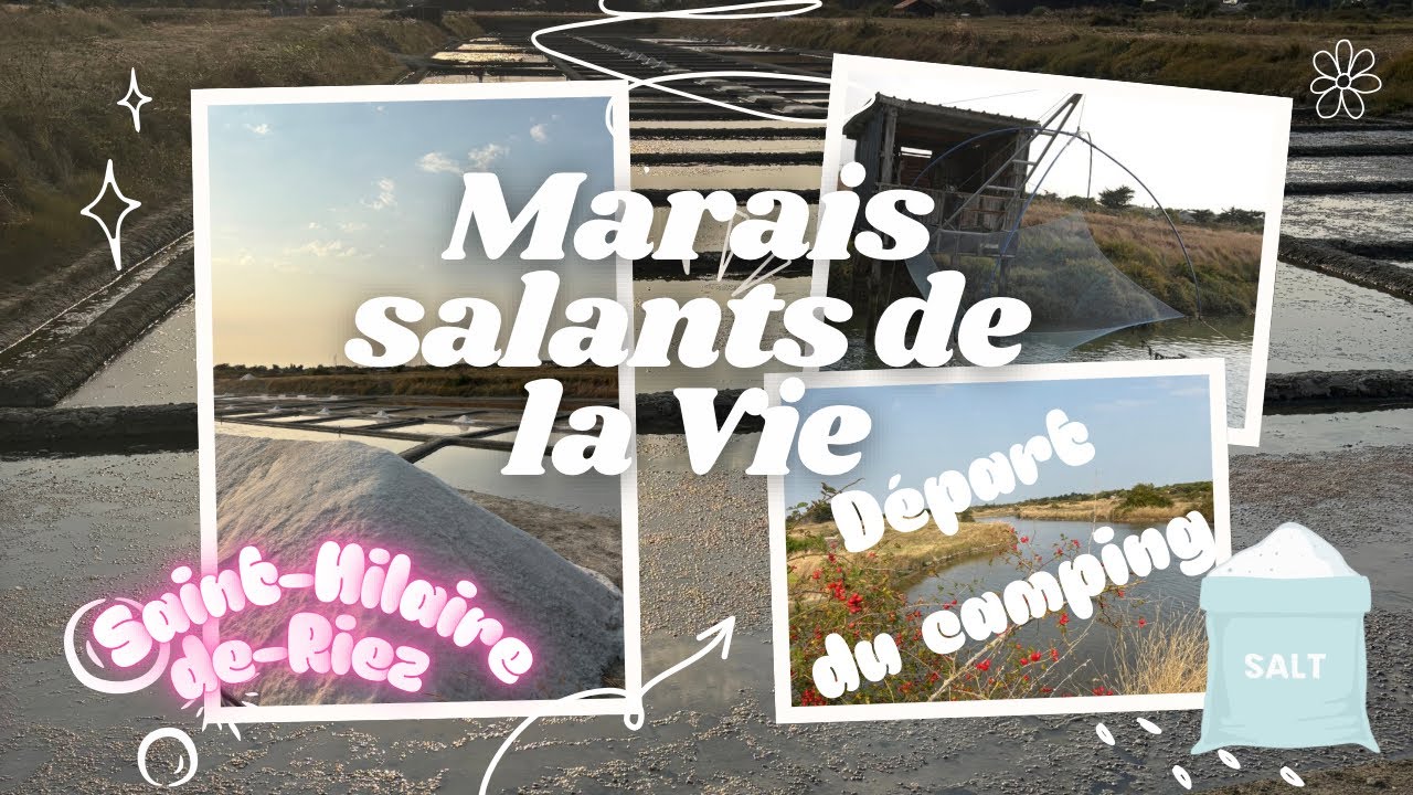 🌊 *Découvrez les Marais Salants !* 🌿 et départ du camping ! 🏕️ 