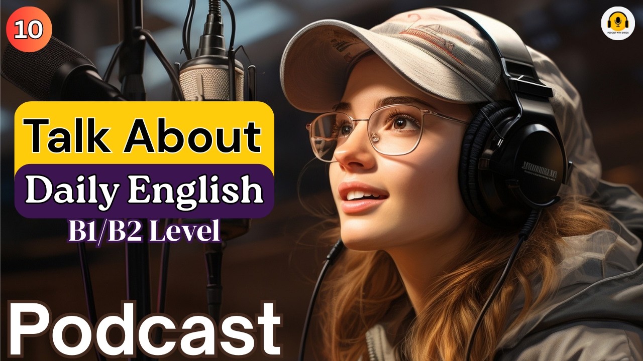 Улучшайте свой английский с помощью ежедневных разговоров | Трансляция для учащихся уровней B1&ndash;B2