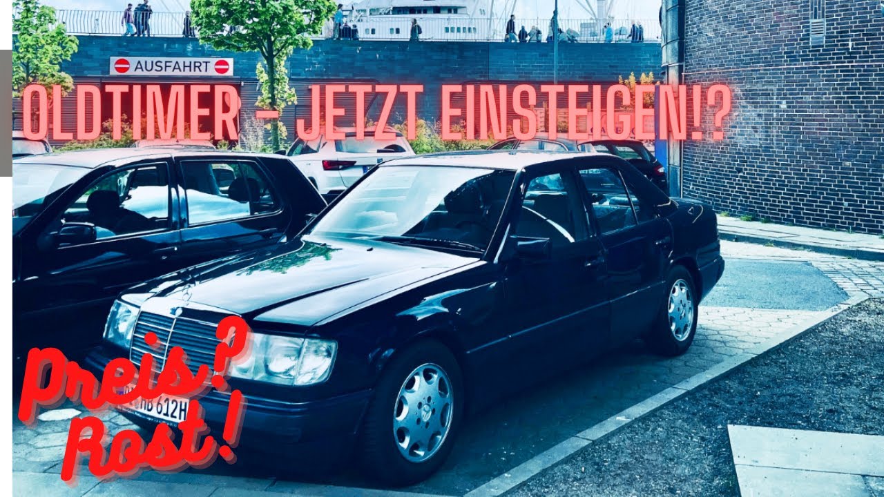 Oldtimer kaufen - unbezahlbar oder sinnvoll?!? Das kl&auml;r ich am Mercedes W124!