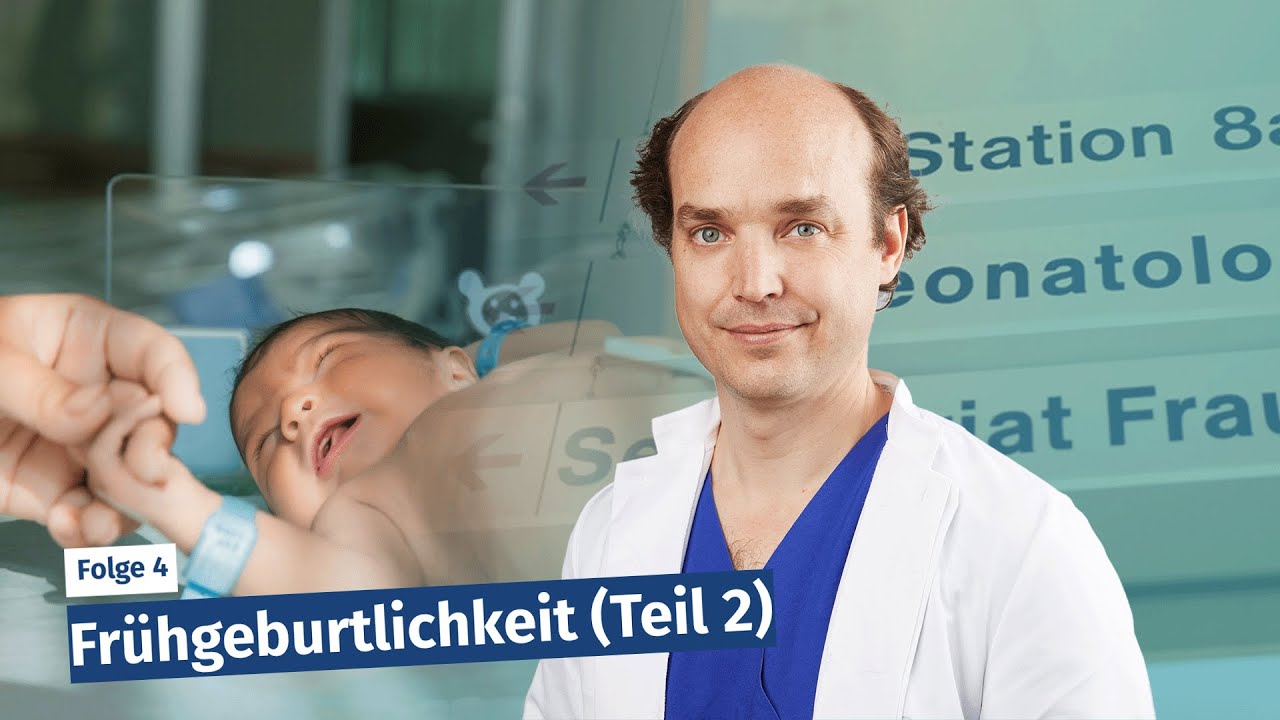 Frühgeburtlichkeit Teil 2