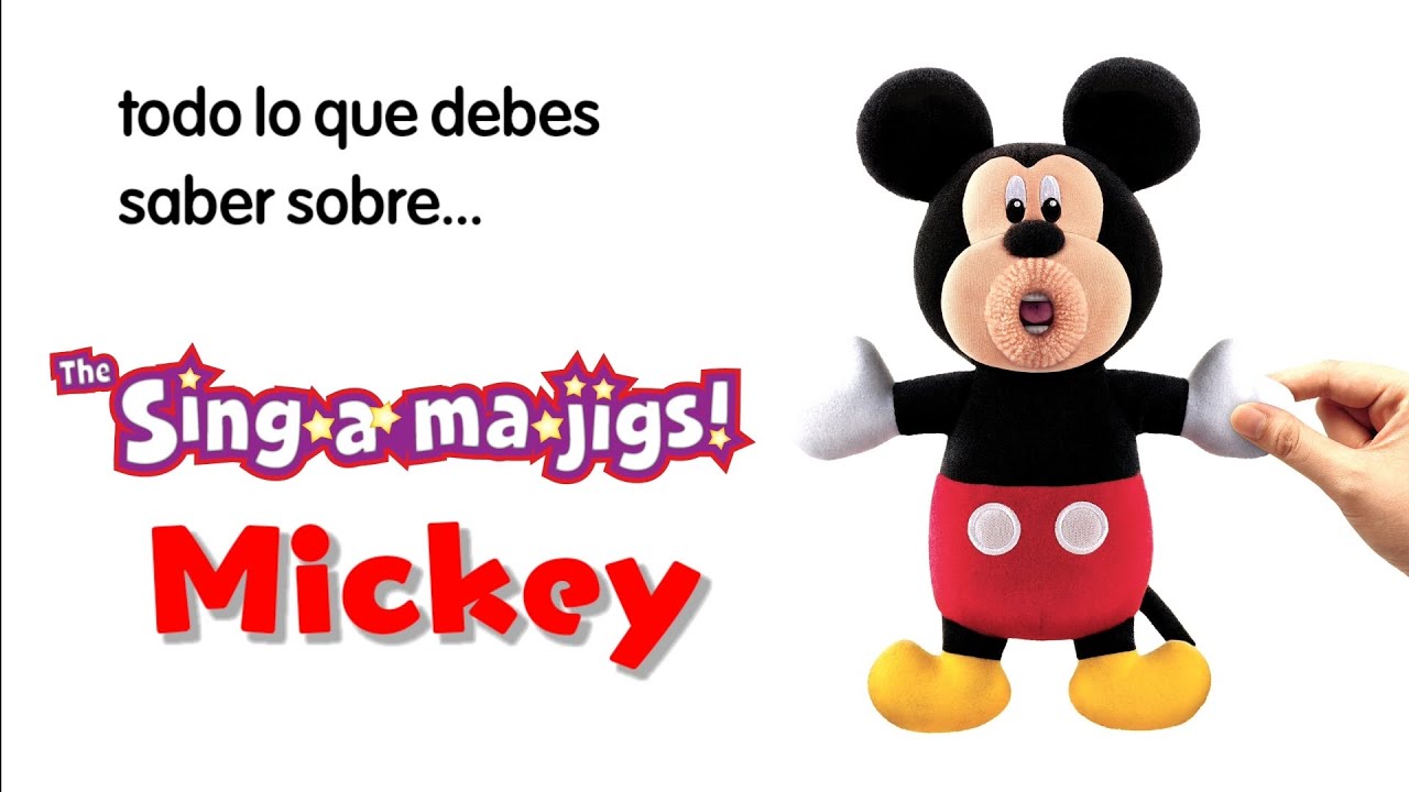 Todo Lo Que Debes Saber Sobre... Sing-a-ma-jig Mickey.