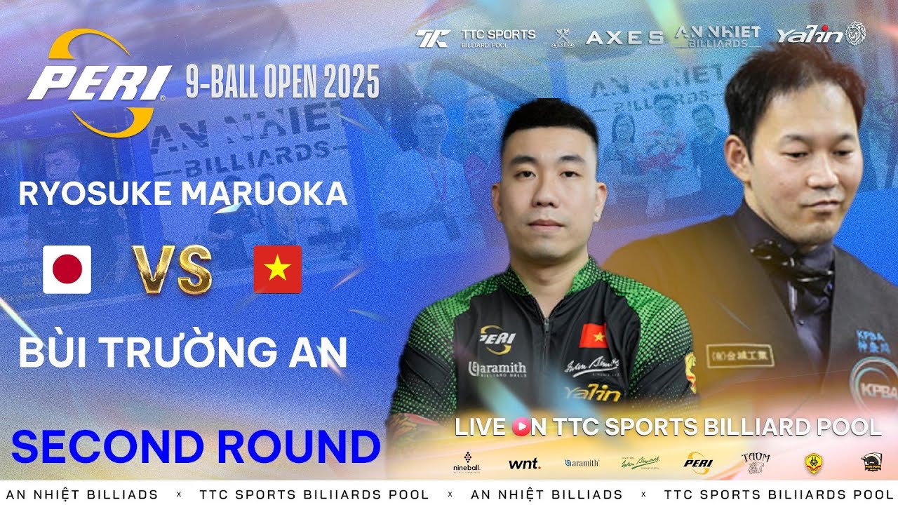 🔴 B&Ugrave;I TRƯỜNG AN VS RYOSUKE MARUOKA | SECOND ROUND - DAY 1 | PERI 9-BALL OPEN 2025