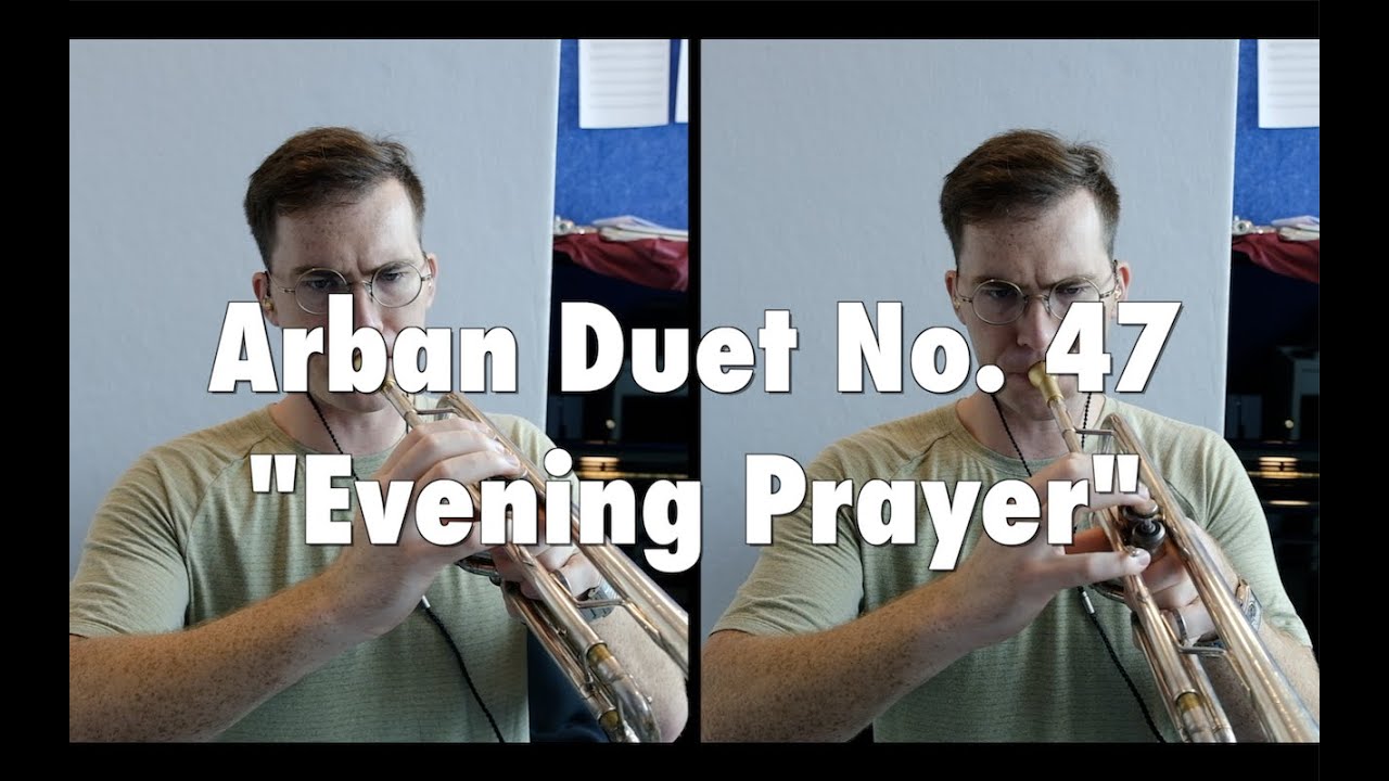 Evening Prayer | Arban Duet No.  47