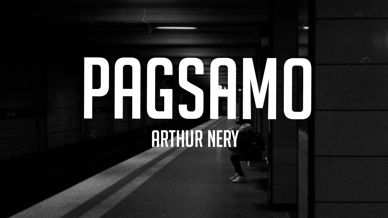 Pagsamo (Lyrics) - Arthur Nery