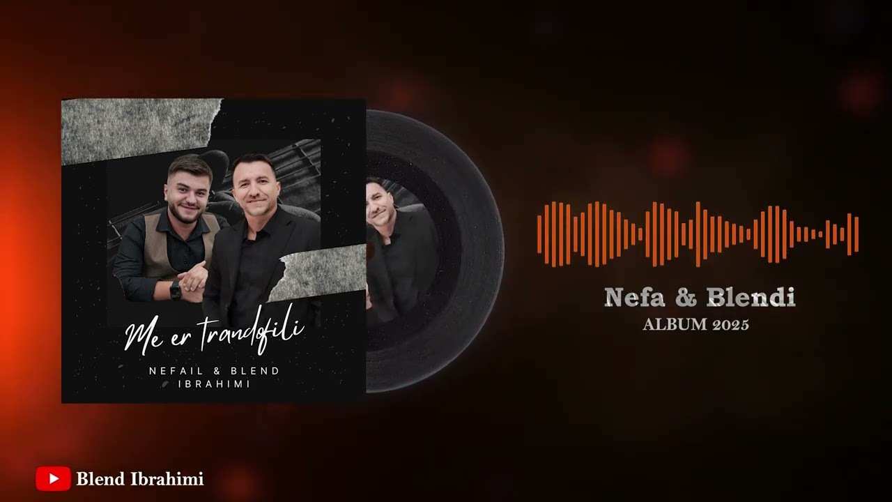 Nefail X Blend Ibrahimi - Me ere trandofili (ALBUM LIVE 2025)