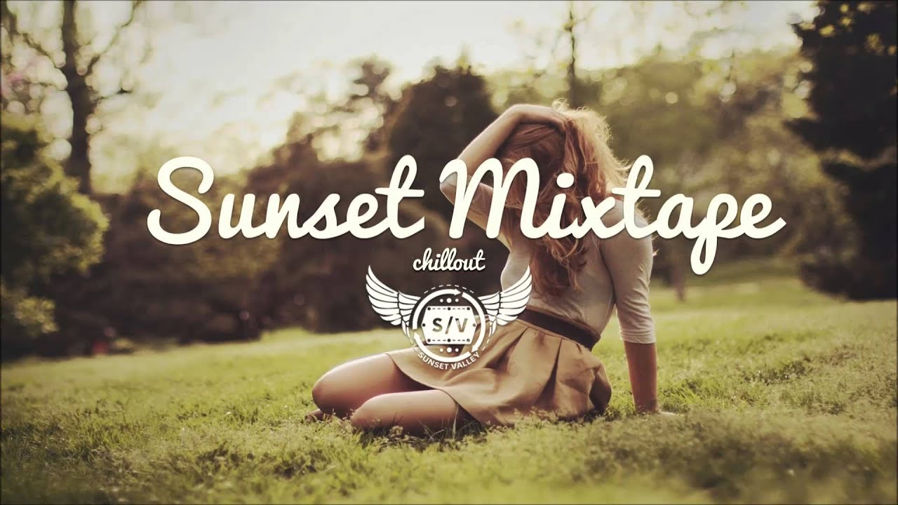Sunset  Mixtape #3 Chillout