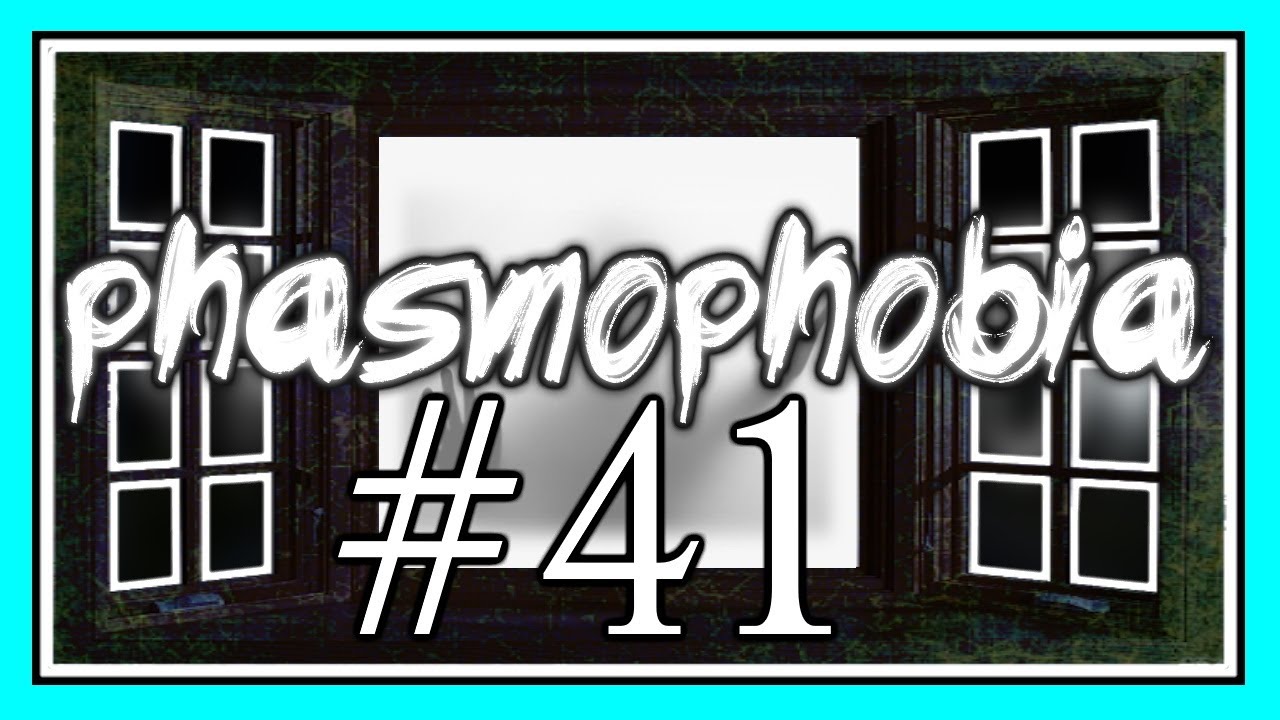 THE LAST MINUTE in PHASMOPHOBIA #41