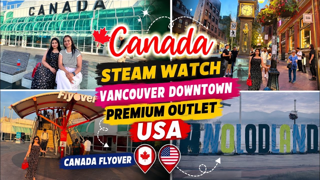 Canada to USA Travel Adventure 🇨🇦🇺🇸 | Canada FlyOver, Vancouver Downtown & Premium Outlet Shopping