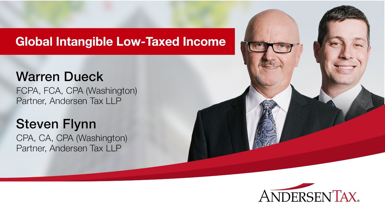 Webinar Replay - Webinar Replay - Global Intangible Low-Taxed Income (GILTI) Explained