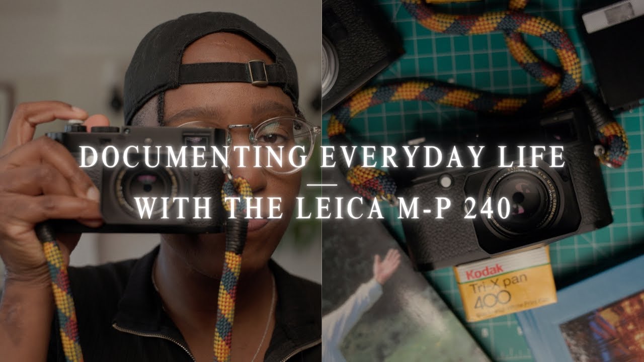 Documenting Everyday Life With The Leica M-P 240