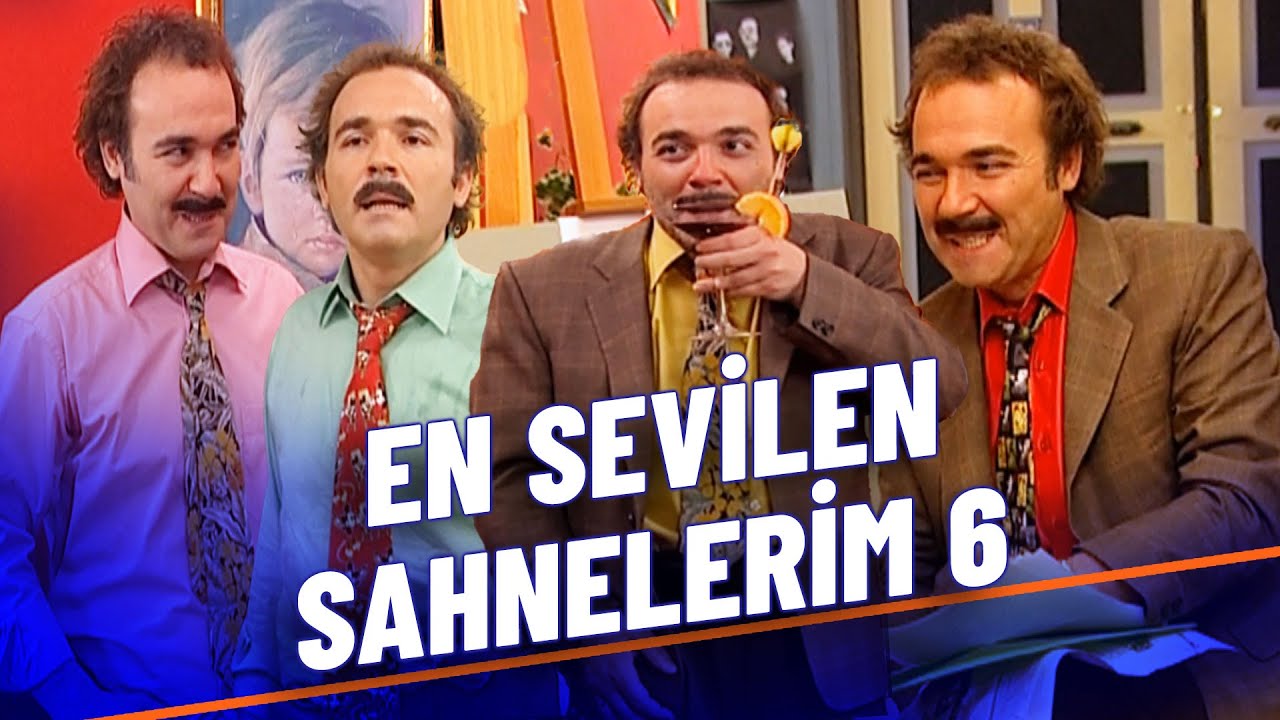 En Sevilen Sahnelerim Part 6 - Burhan Altıntop