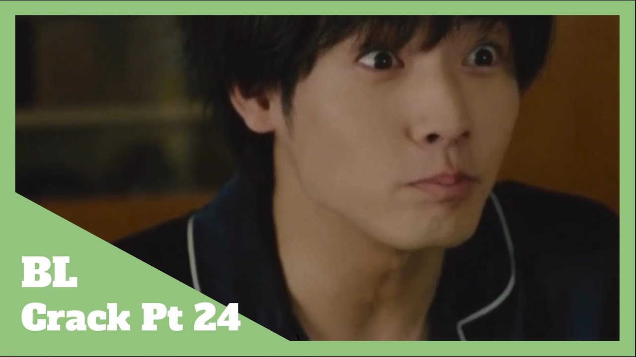 BL Crack Pt 24