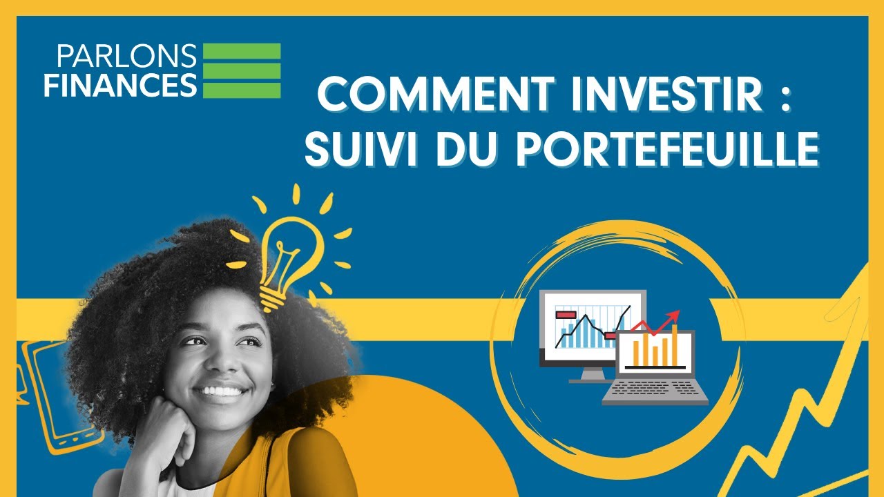 Comment investir : Suivi du portefeuille