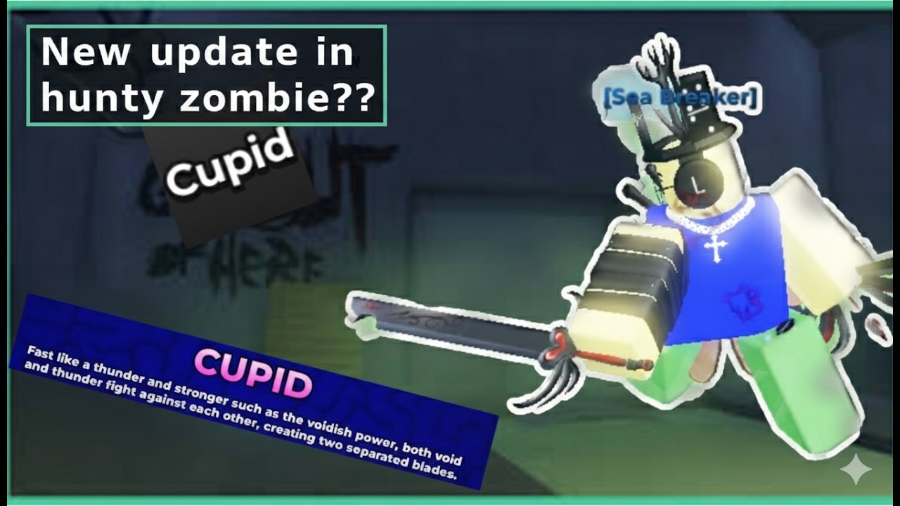 New Cupid update in hunty zombie!!