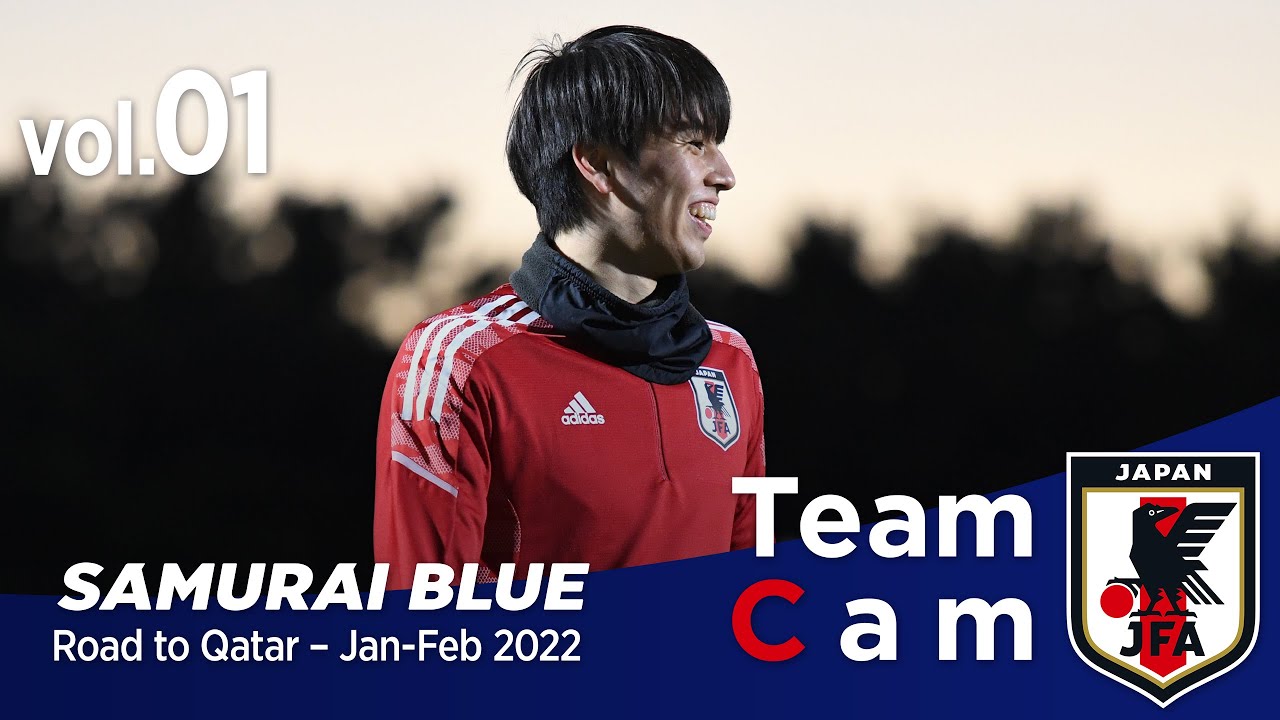 Team Cam vol.01｜Asian Qualifiers - Road to Qatar＠Saitama – Jan - Feb 2022