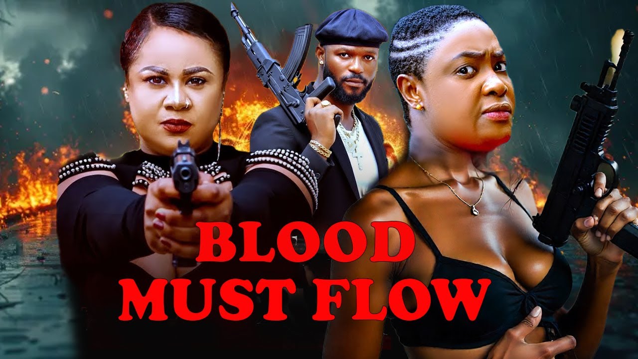 BLOOD MUST FLOW 1 - LIZZY GOLD, UJU OKOLIE LATEST TRENDING MOVIE 2026
