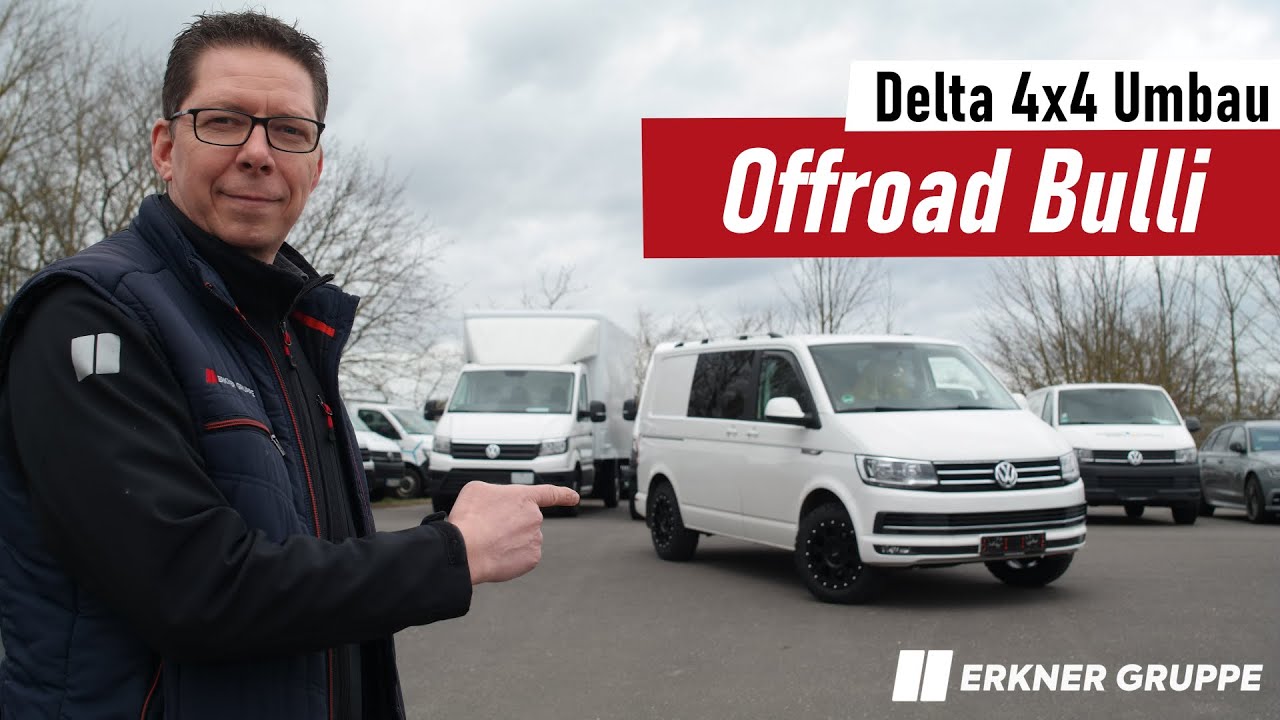 Offroad Bulli // Delta 4x4 Umbau // Erkner Gruppe