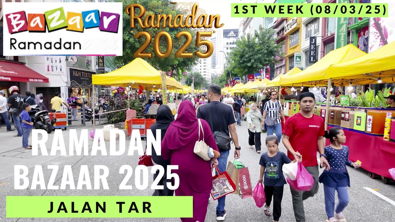 Ramadan Bazaar 2025 - 1st Weekend (08/03/2025) | Jalan Tuanku Abdul Rahman (TAR), Kuala Lumpur