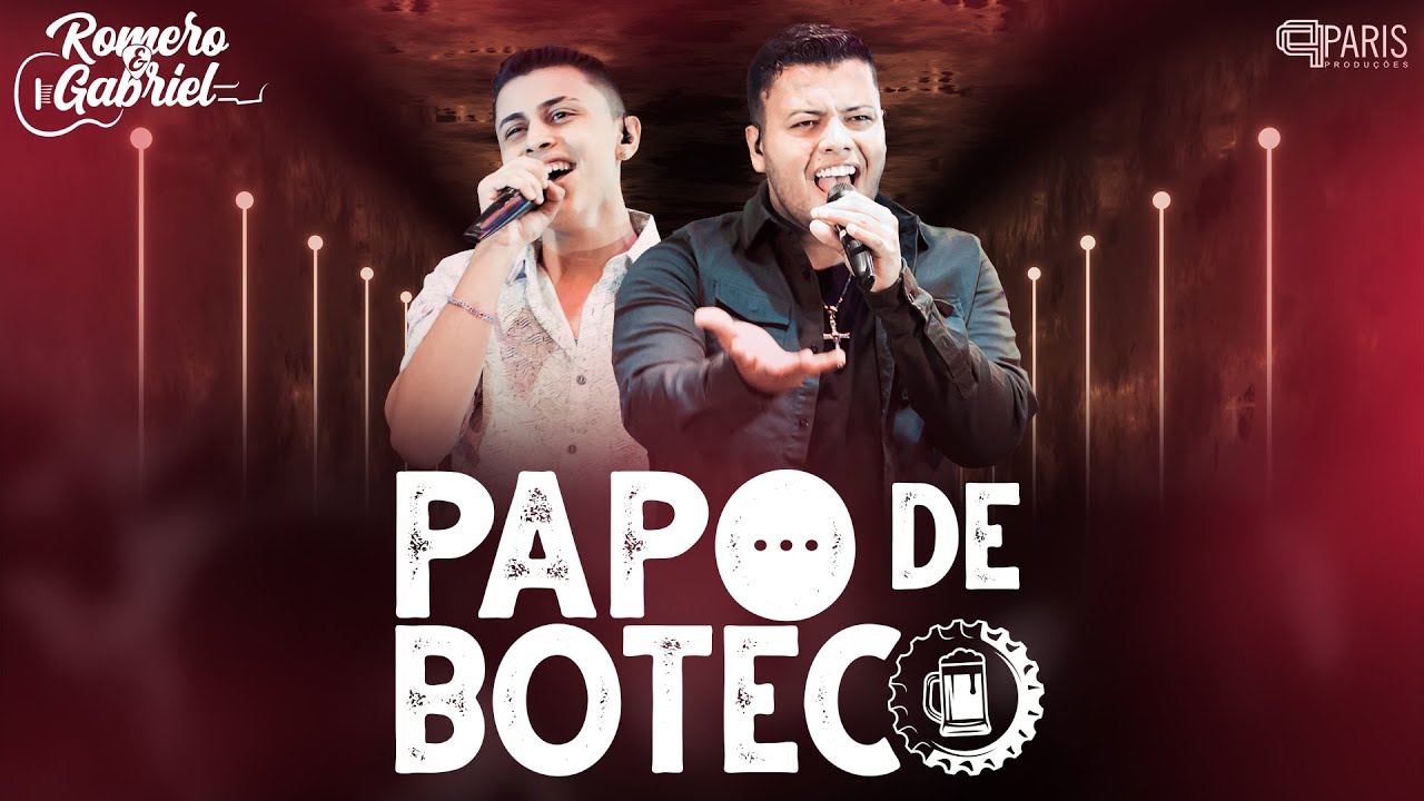 Romero & Gabriel - Papo De Boteco (Clipe Oficial)