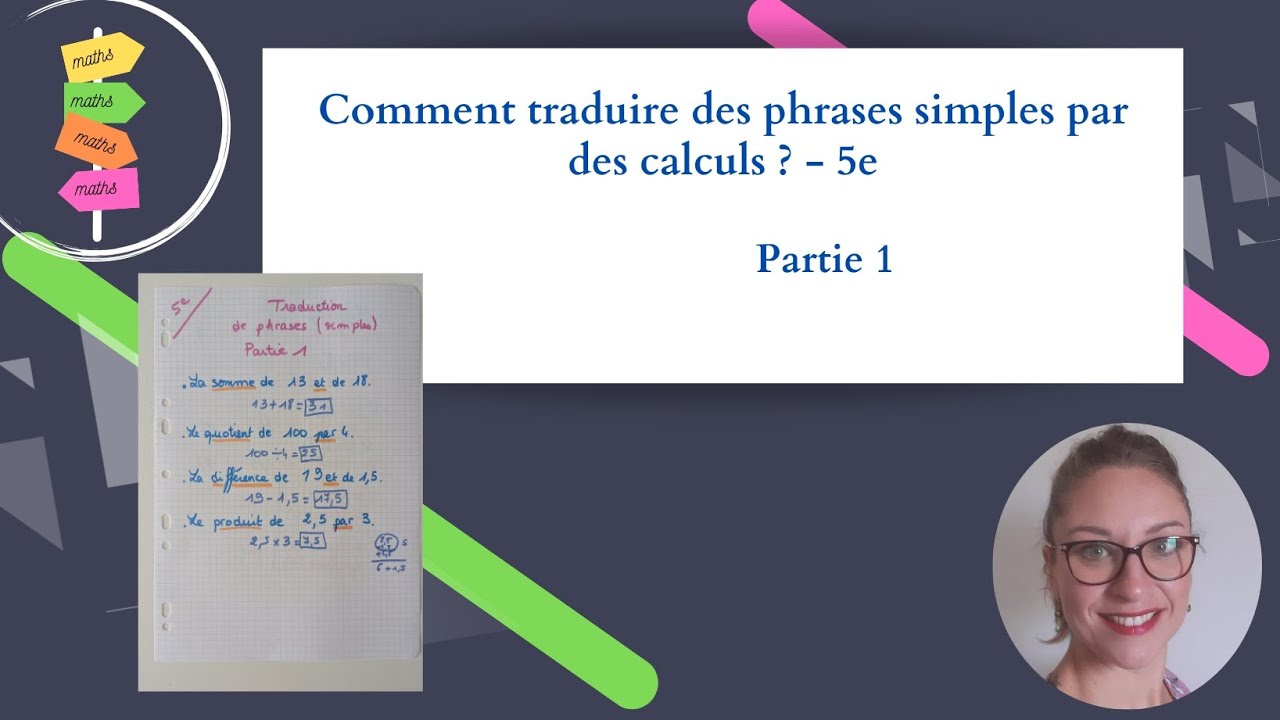 Comment traduire des phrases par des calculs ? - 5e - partie 1