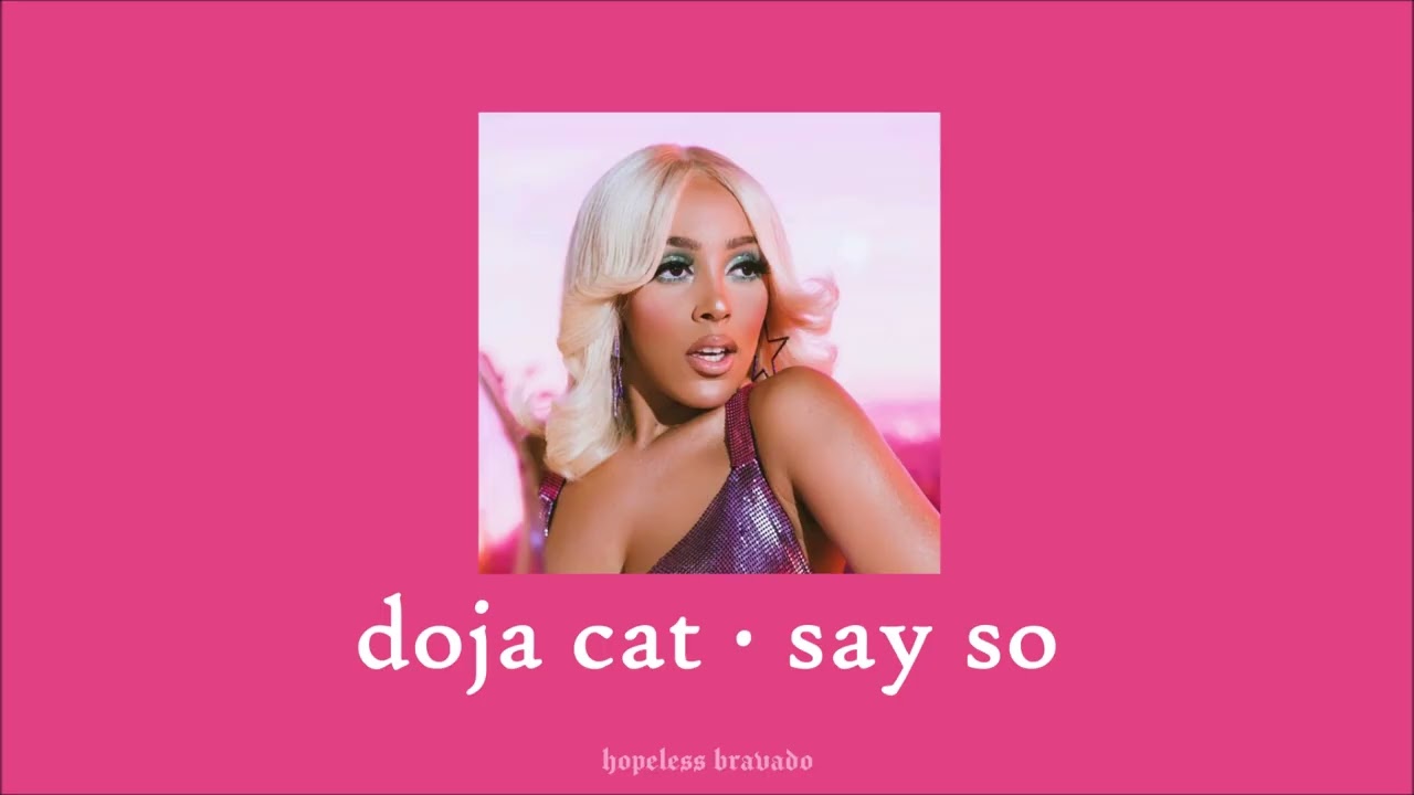 doja cat - say so (slowed & reverb)