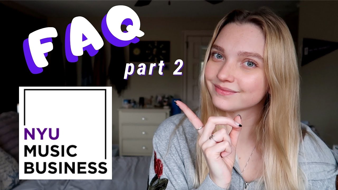 FAQ: NYU MUSIC BUSINESS PROGRAM (PT. 2)