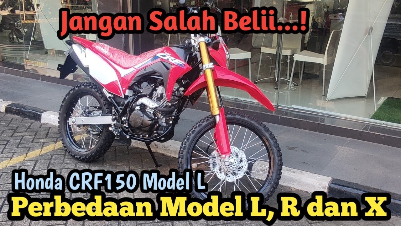 Honda CRF150 L : Perbedaan CRF L, CRF R dan CRF X || Beda Fungsi ??