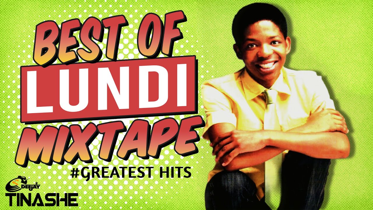 Best Of Lundi | Greatest HITS Mixtape | DJ Tinashe