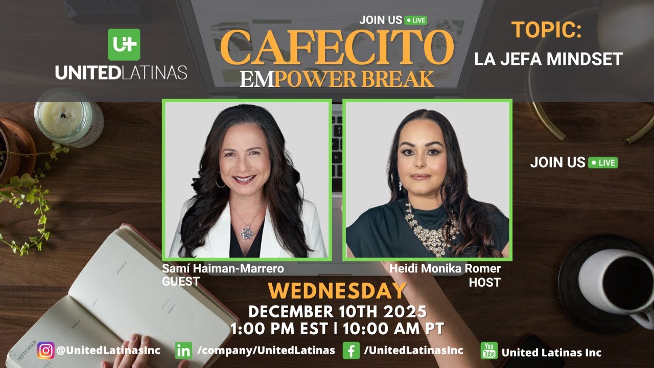 Cafecito Power Break with Sami Haiman-Marrero - La Jefa Mindset