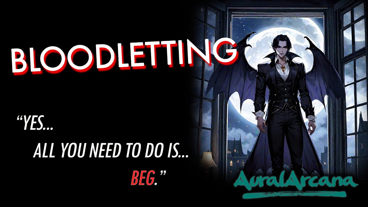 Bloodletting [ASMR Roleplay] [Vampire] [Mdom] [Feeding] [Halloween] [M4A] [M4F] [M4M]